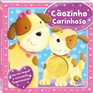 LIVRO INANTIL - AMO VOCE, MAMAE! CAOZINH...
