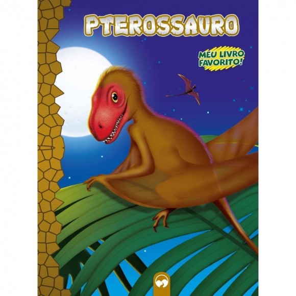 LIVRO INFANTIL - FAVORITO PTEROSSAURO