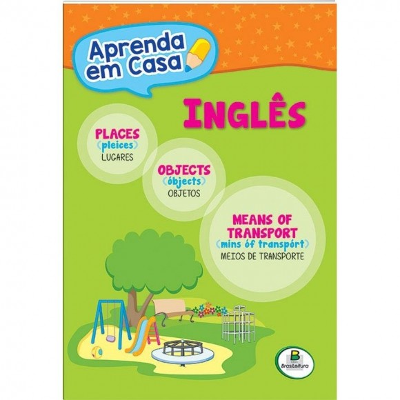 LIVRO INFANTIL - INGLES APRENDA EM CASA LUGARES/ OBJETOS/ TRANSPORTES